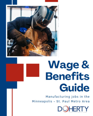 Doherty Staffing Solutions 2025 Wage & Benefits Guide - Minneapolis-St. Paul Metro Area